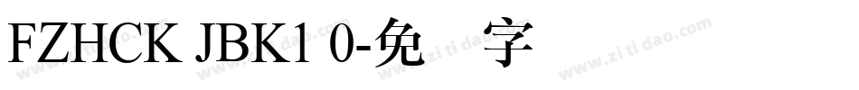 FZHCK JBK1 0字体转换